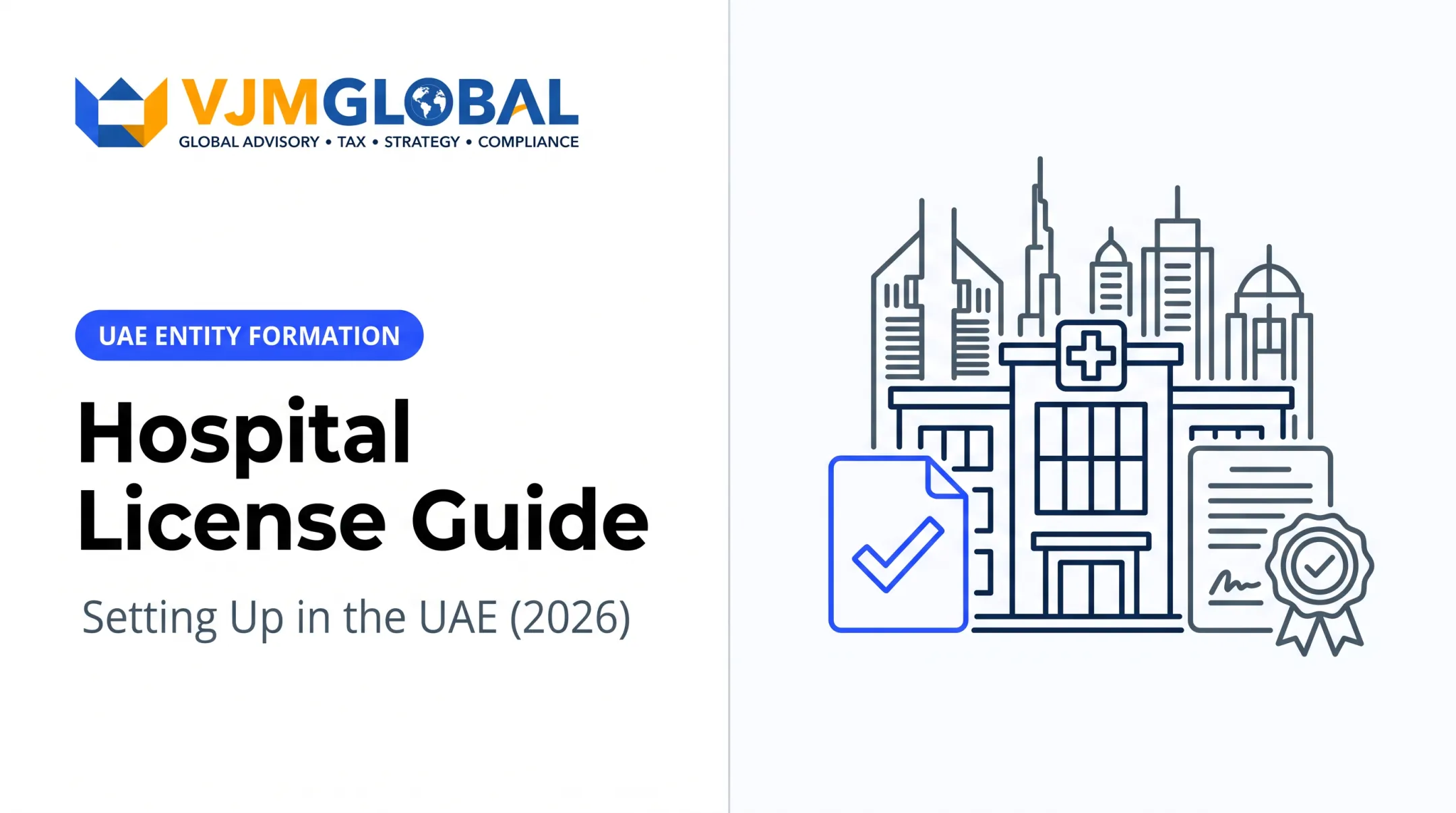 Hospital License Guide: Setting Up in the UAE (2026)