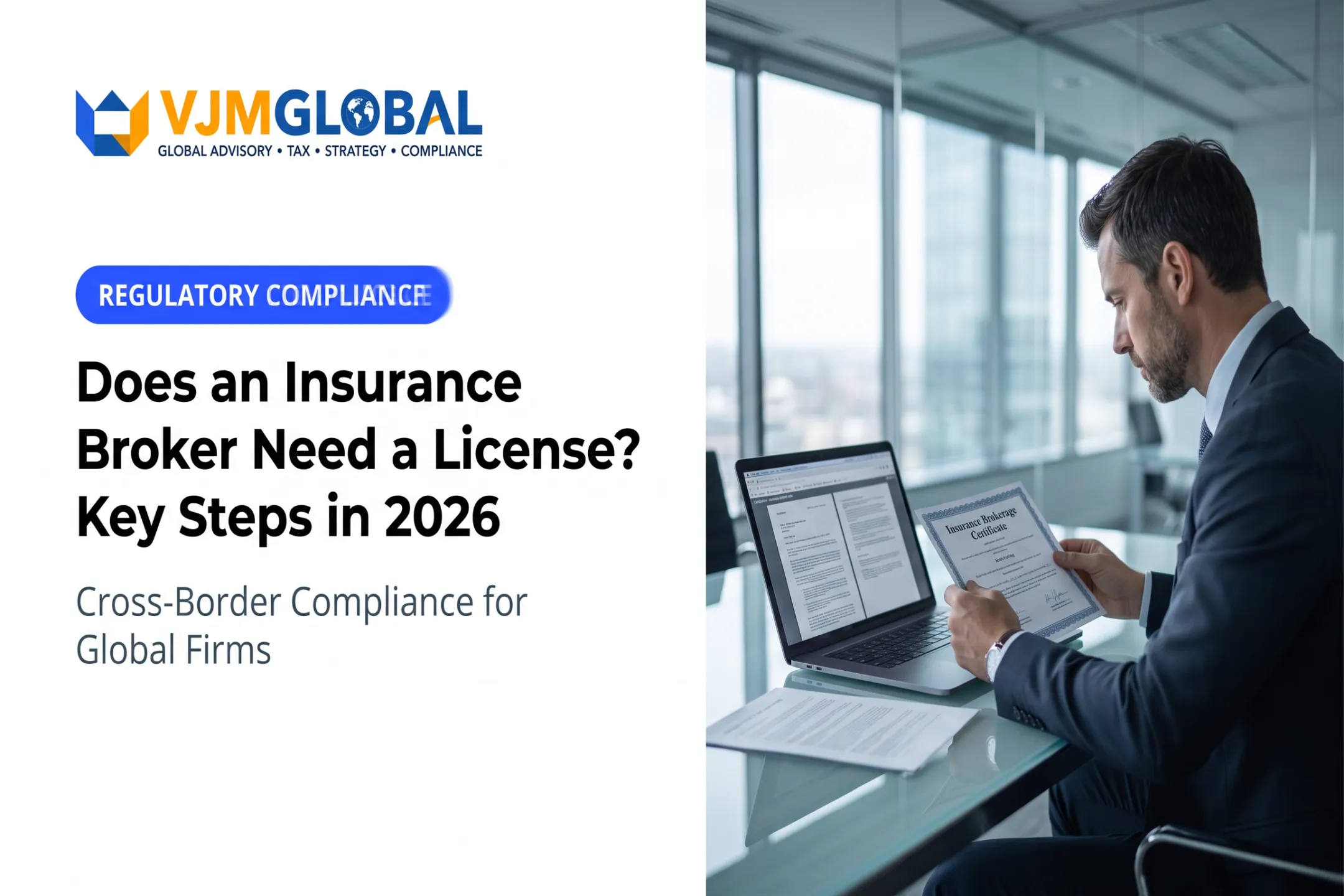 Does an Insurance Broker Need a License? Key Steps in 2026