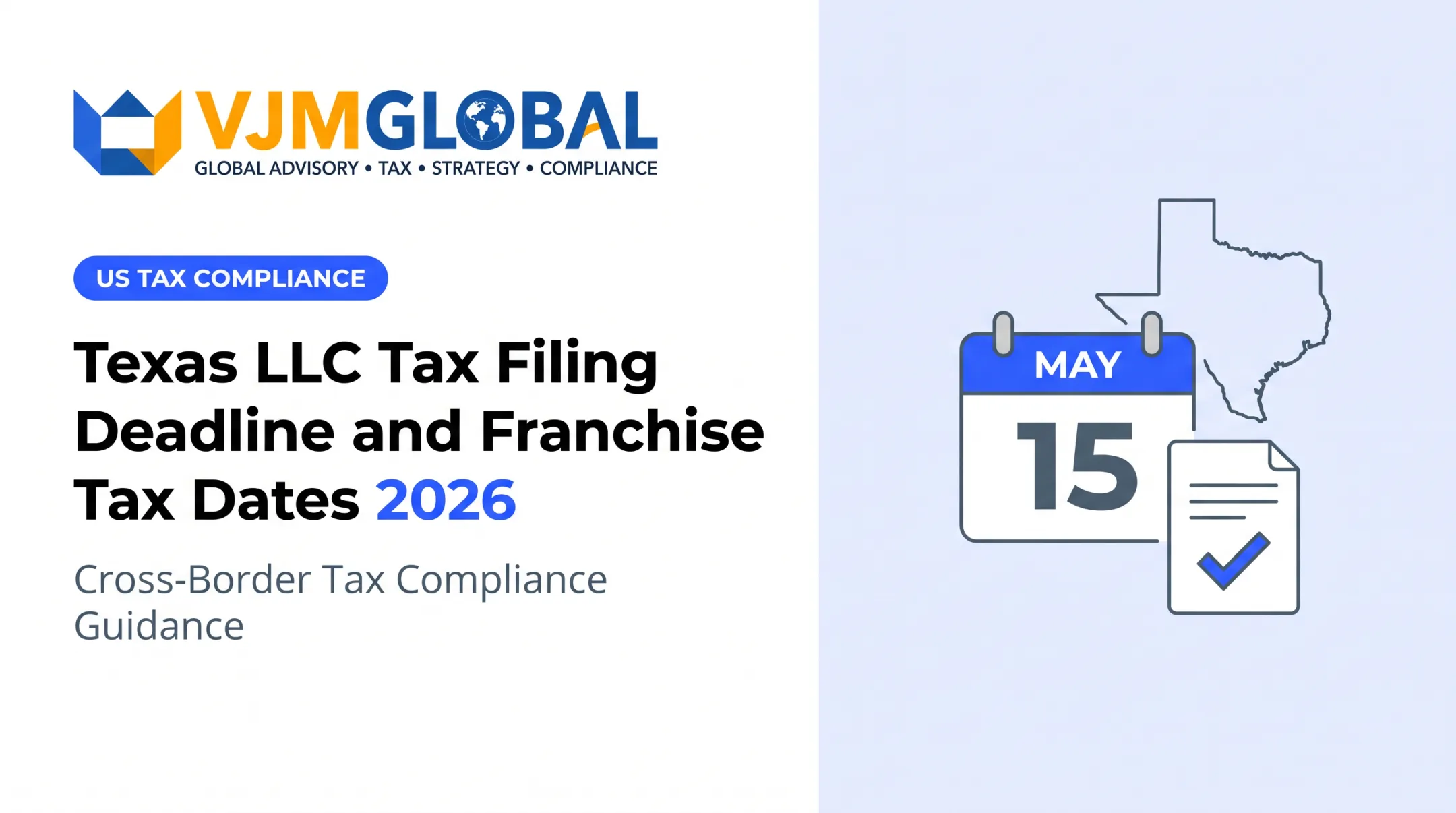 Texas LLC Tax Filing Deadline and Franchise Tax Dates 2026