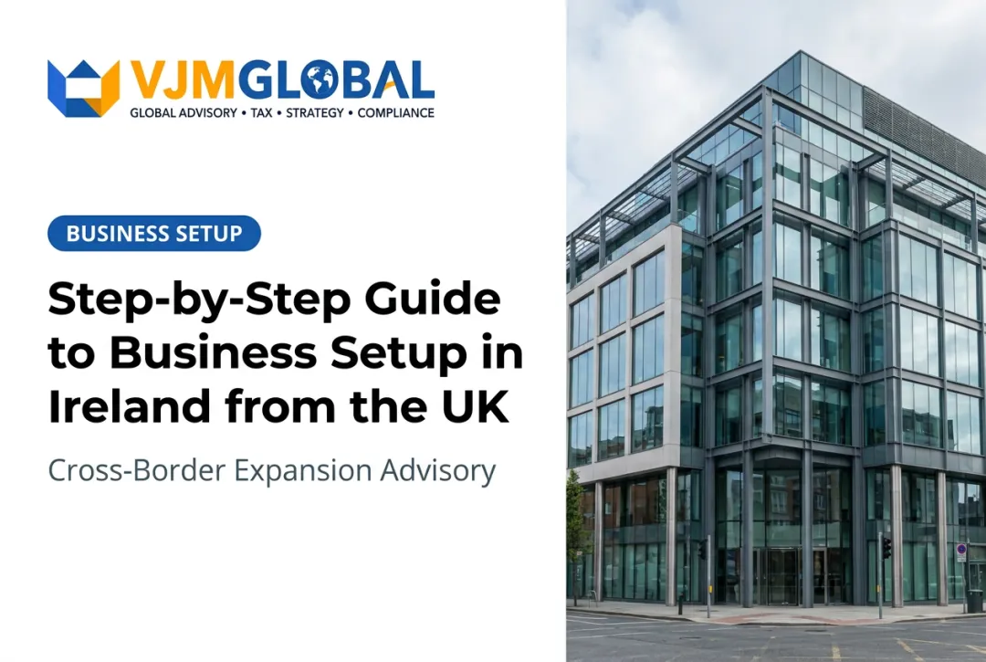 Step-by-Step Guide to Business Setup in Ireland from the UK