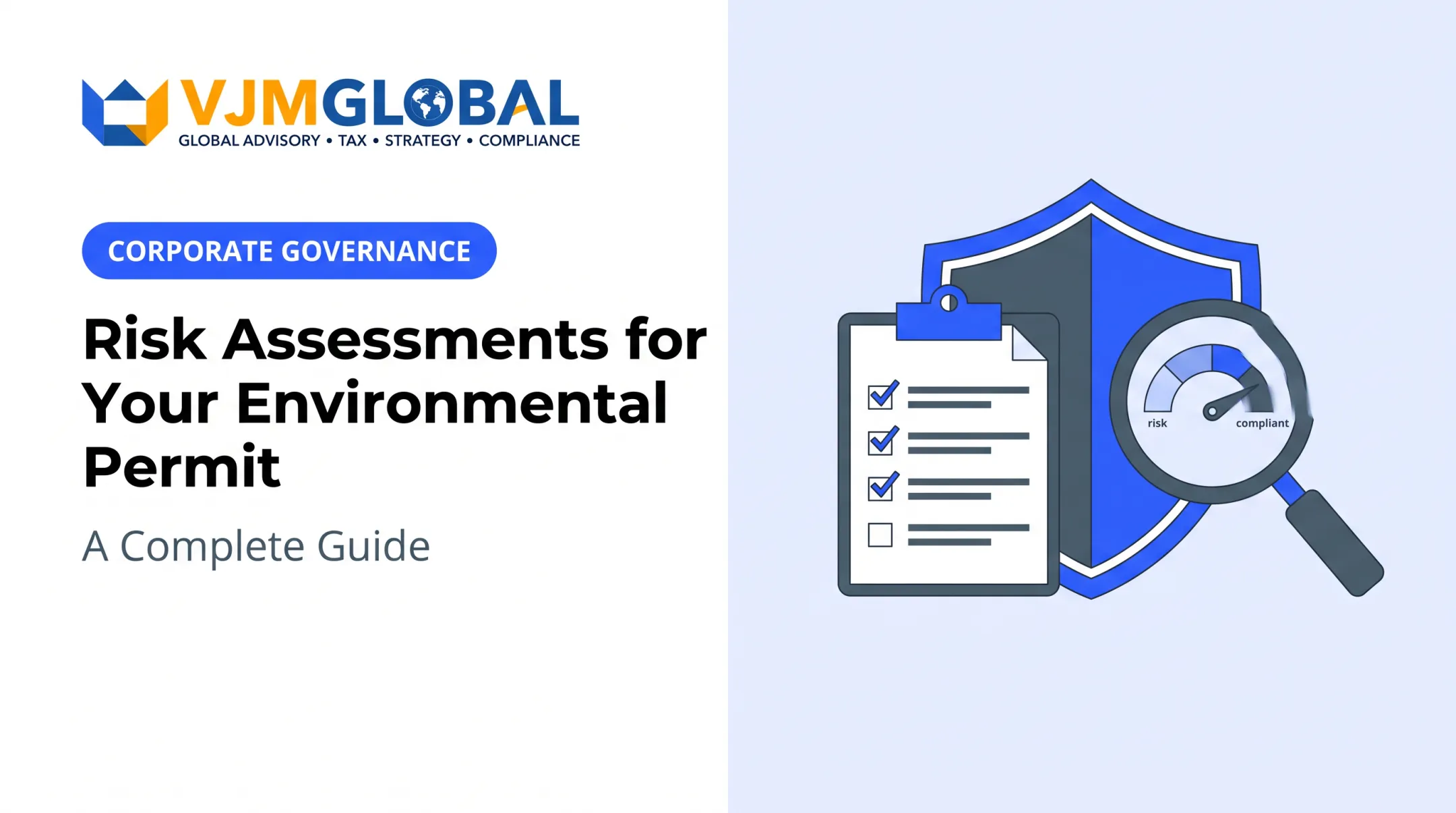Risk Assessments for Your Environmental Permit: A Complete Guide