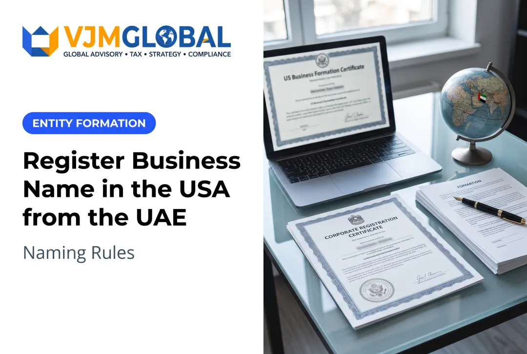 Register Business Name in the USA from the UAE: Naming Rules