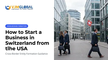 How to Start a Business in Switzerland from the USA