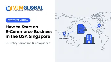 How to Start an E-Commerce Business in the USA from Singapore