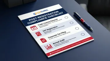 Dubai company post-registration compliance checklist for Singapore founders