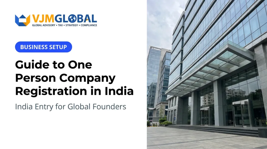 Guide to One Person Company Registration in India