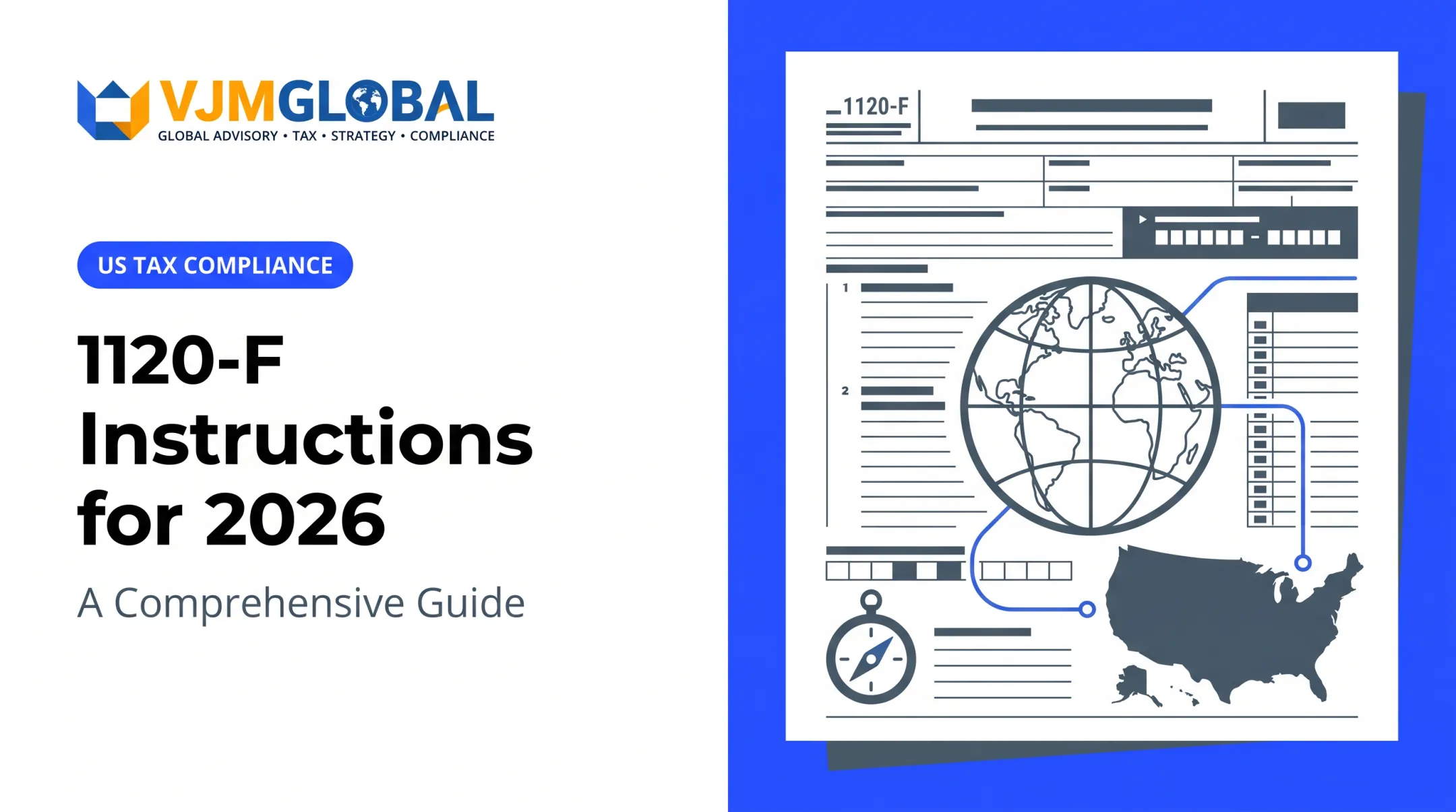 1120-F Instructions for 2026: A Comprehensive Guide