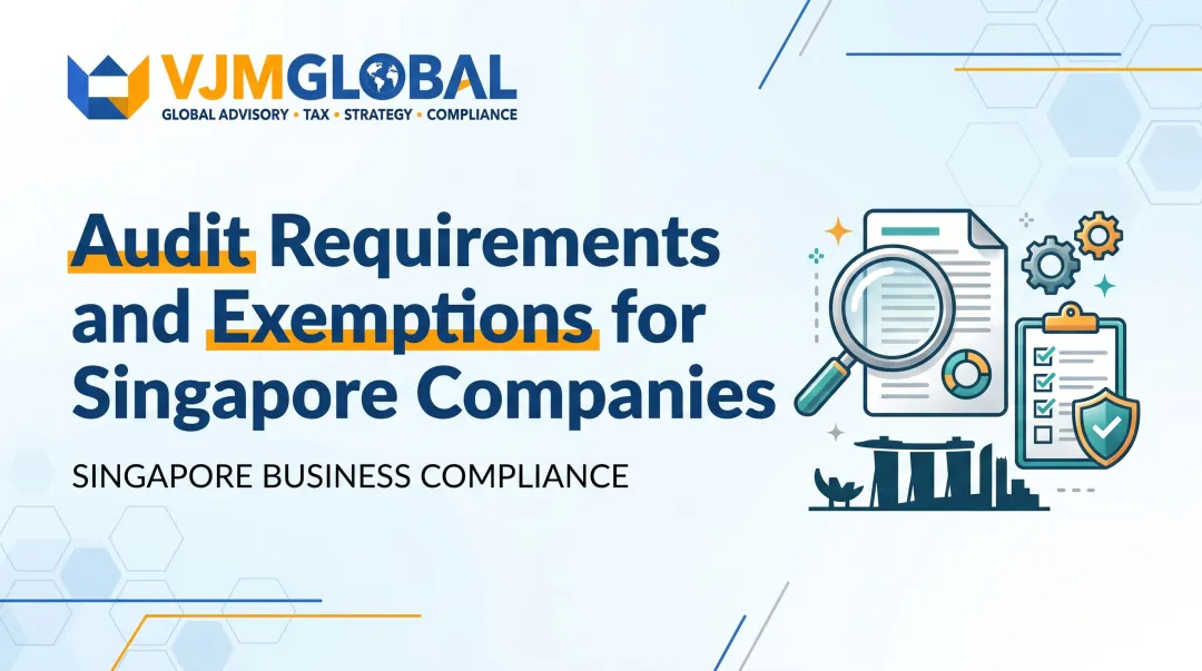 Audit Requirements and Exemptions for Singapore Companies