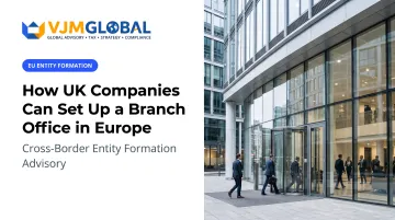 How UK Companies Can Set Up a Branch Office in Europe
