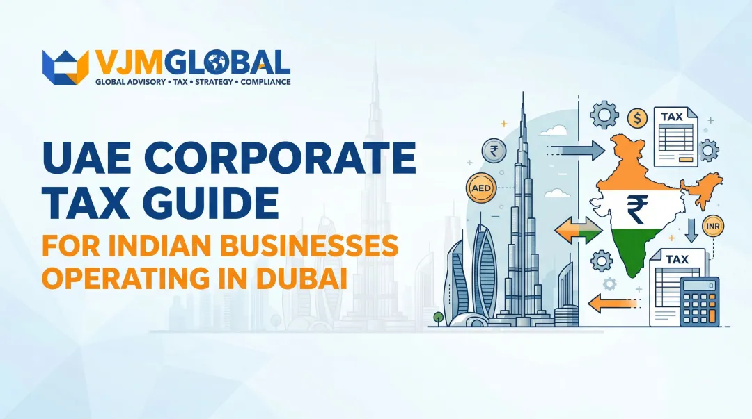 UAE Corporate Tax Guide for Indian Businesses Operating in Dubai