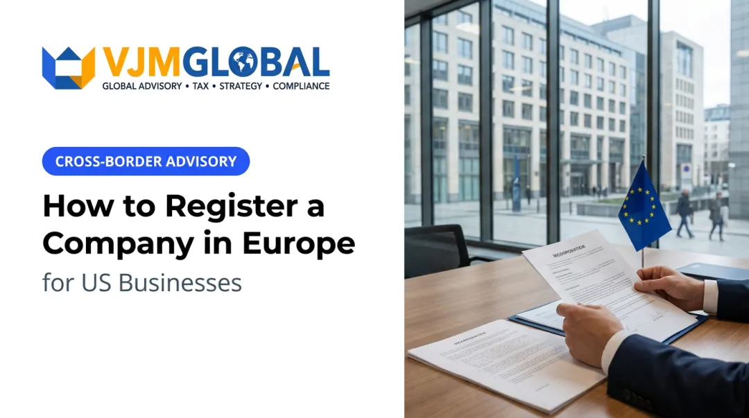 How to Register a Company in Europe for US Businesses