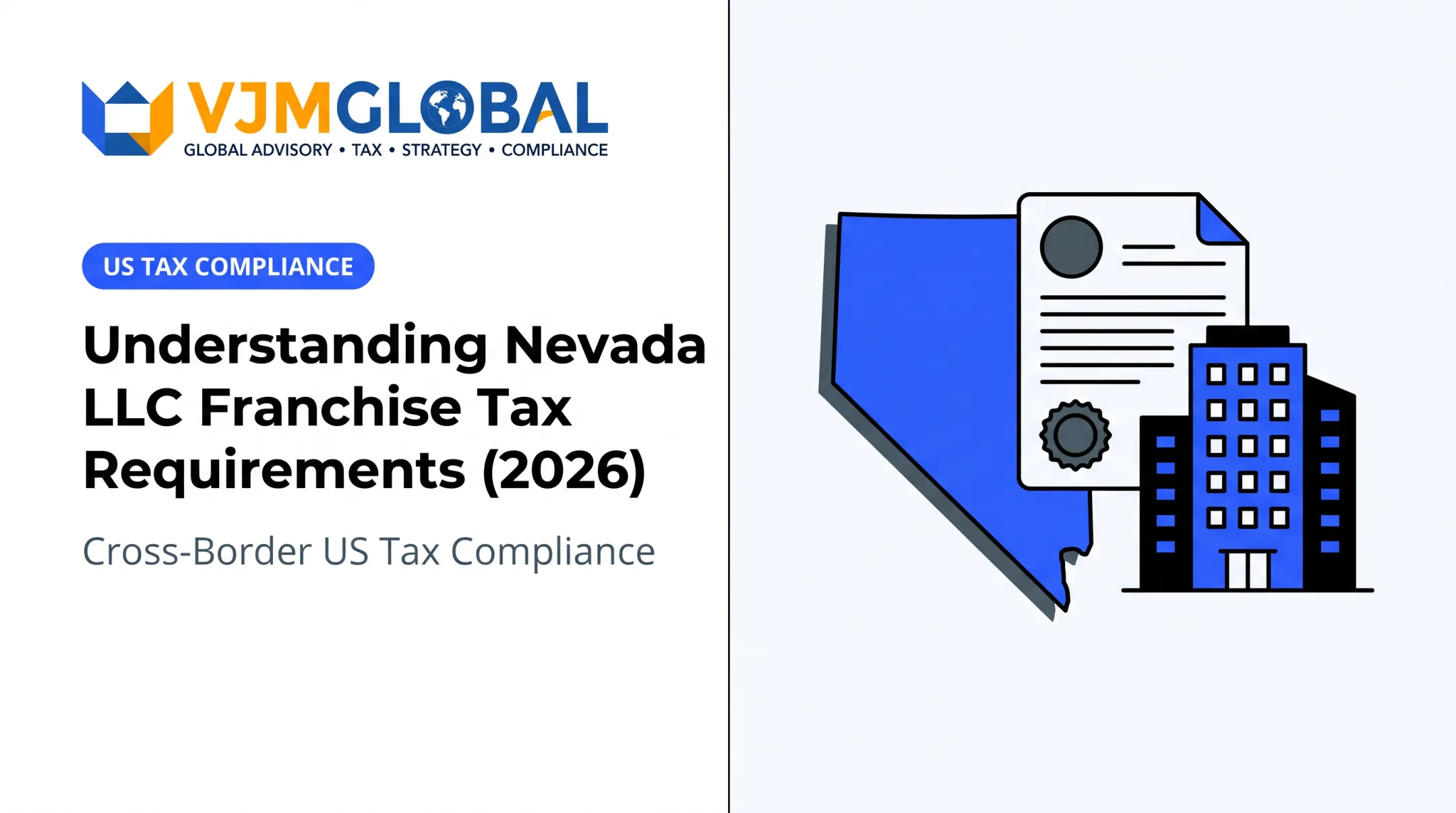 Understanding Nevada LLC Franchise Tax Requirements (2026)