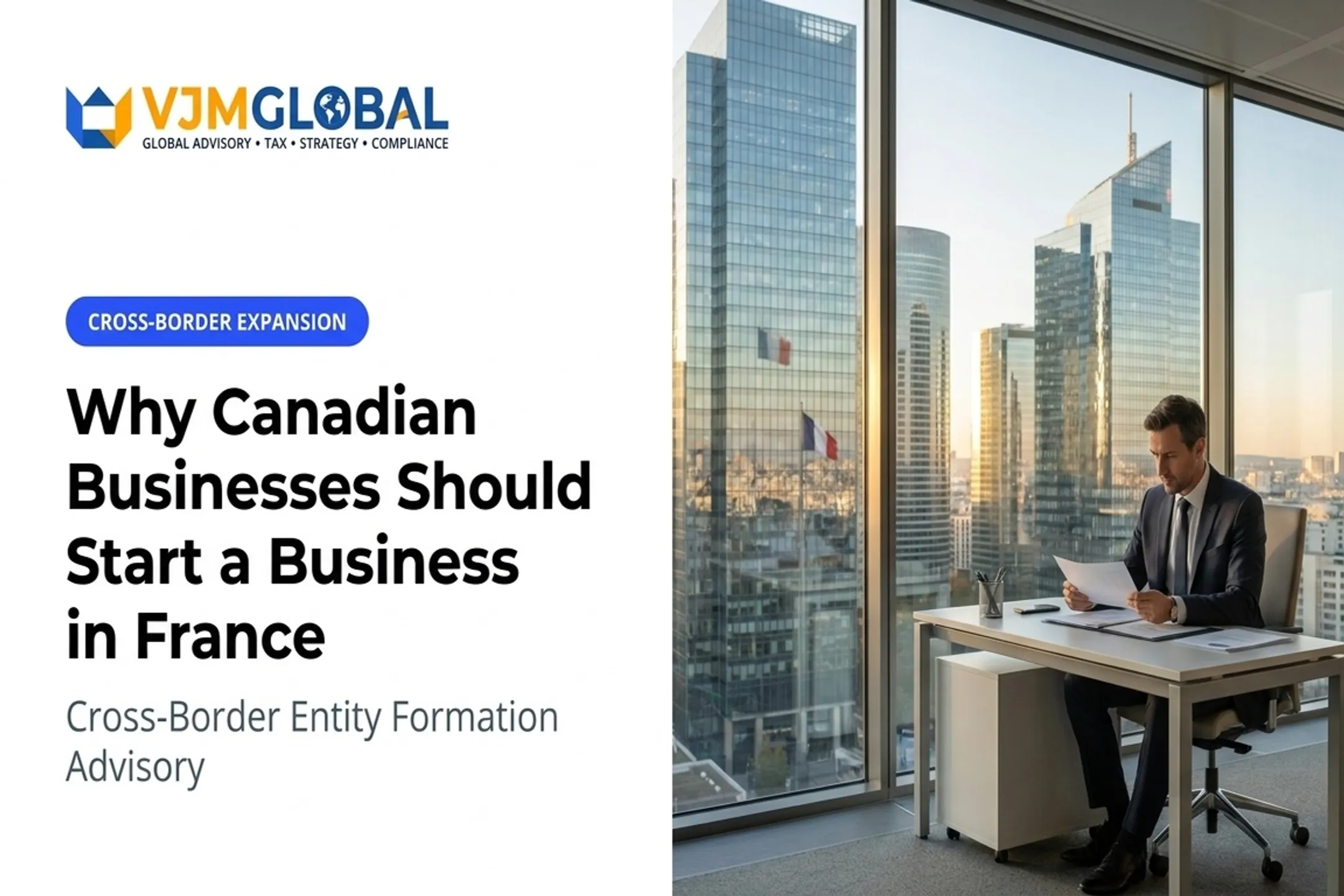 Why Canadian Businesses Should Start a Business in France