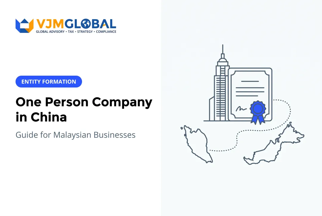 One Person Company in China: Guide for Malaysian Businesses