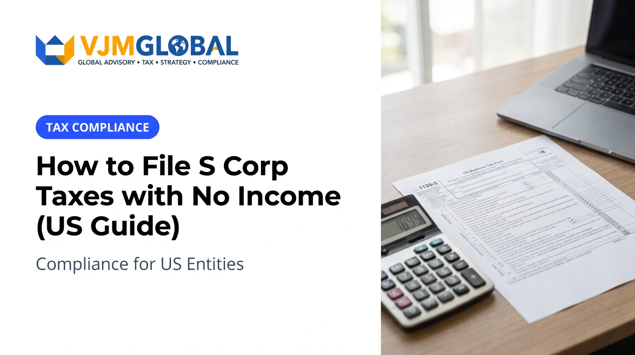 How to File S Corp Taxes with No Income (US Guide)