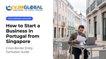 How to Start a Business in Portugal from Singapore