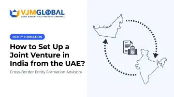 How to Set Up a Joint Venture in India from the UAE?