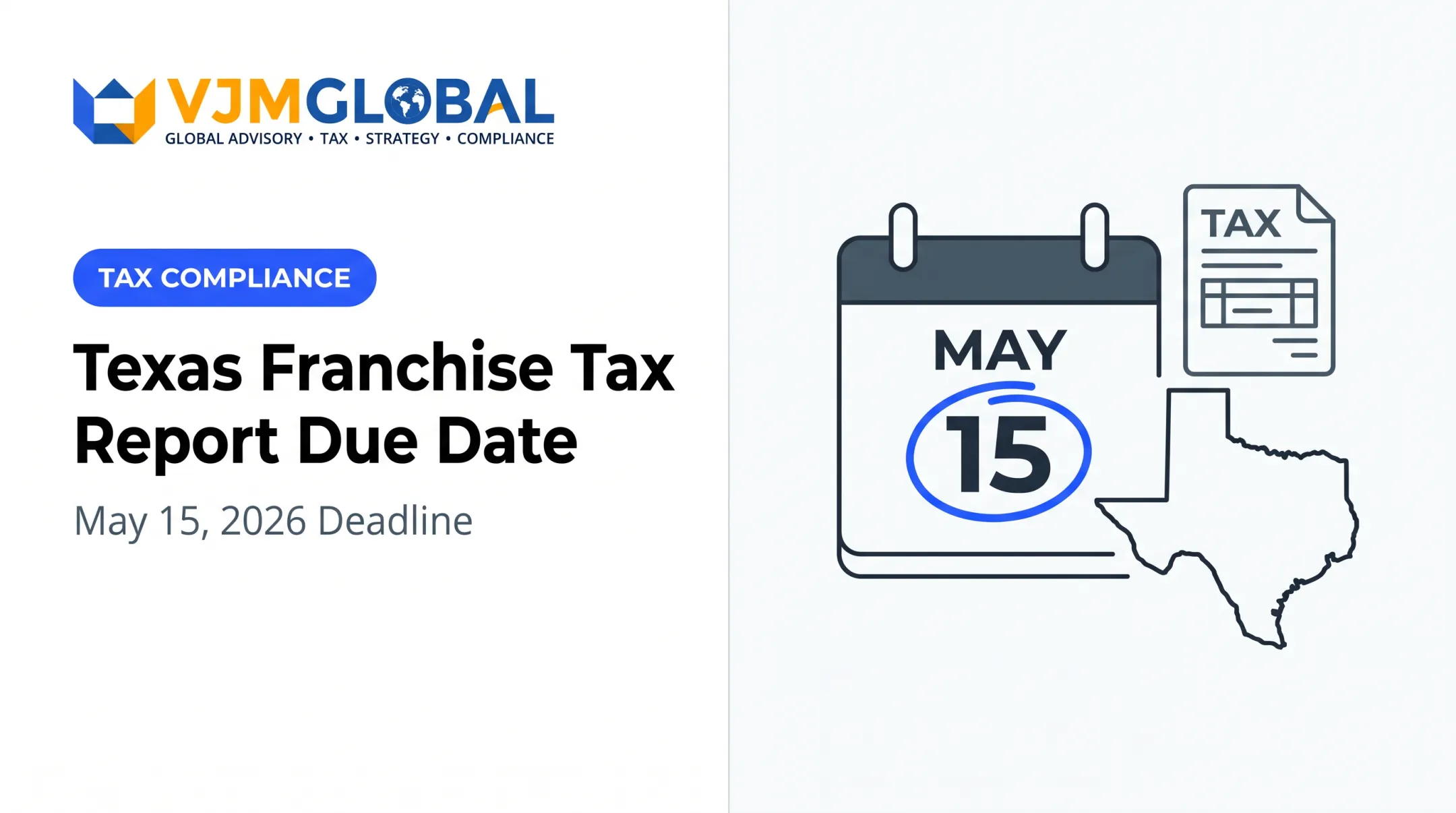 Texas Franchise Tax Report Due Date: May 15, 2026 Deadline