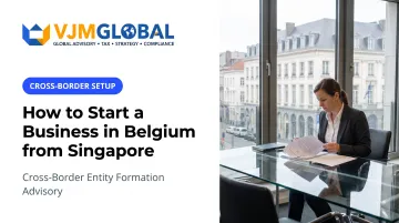 How to Start a Business in Belgium from Singapore