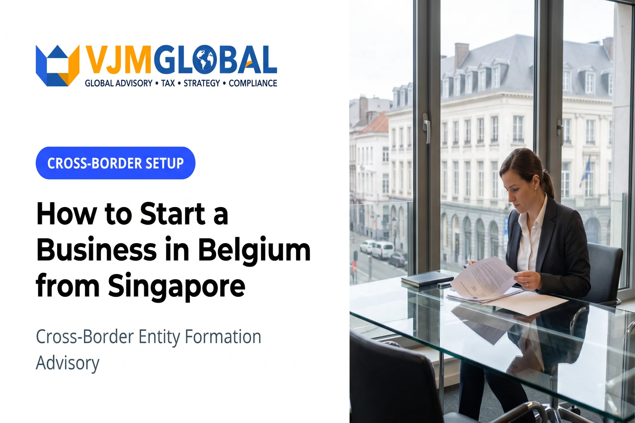 How to Start a Business in Belgium from Singapore