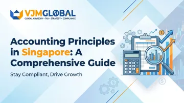 Accounting Principles in Singapore: A Comprehensive Guide