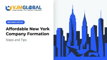 Affordable New York Company Formation: Steps and Tips