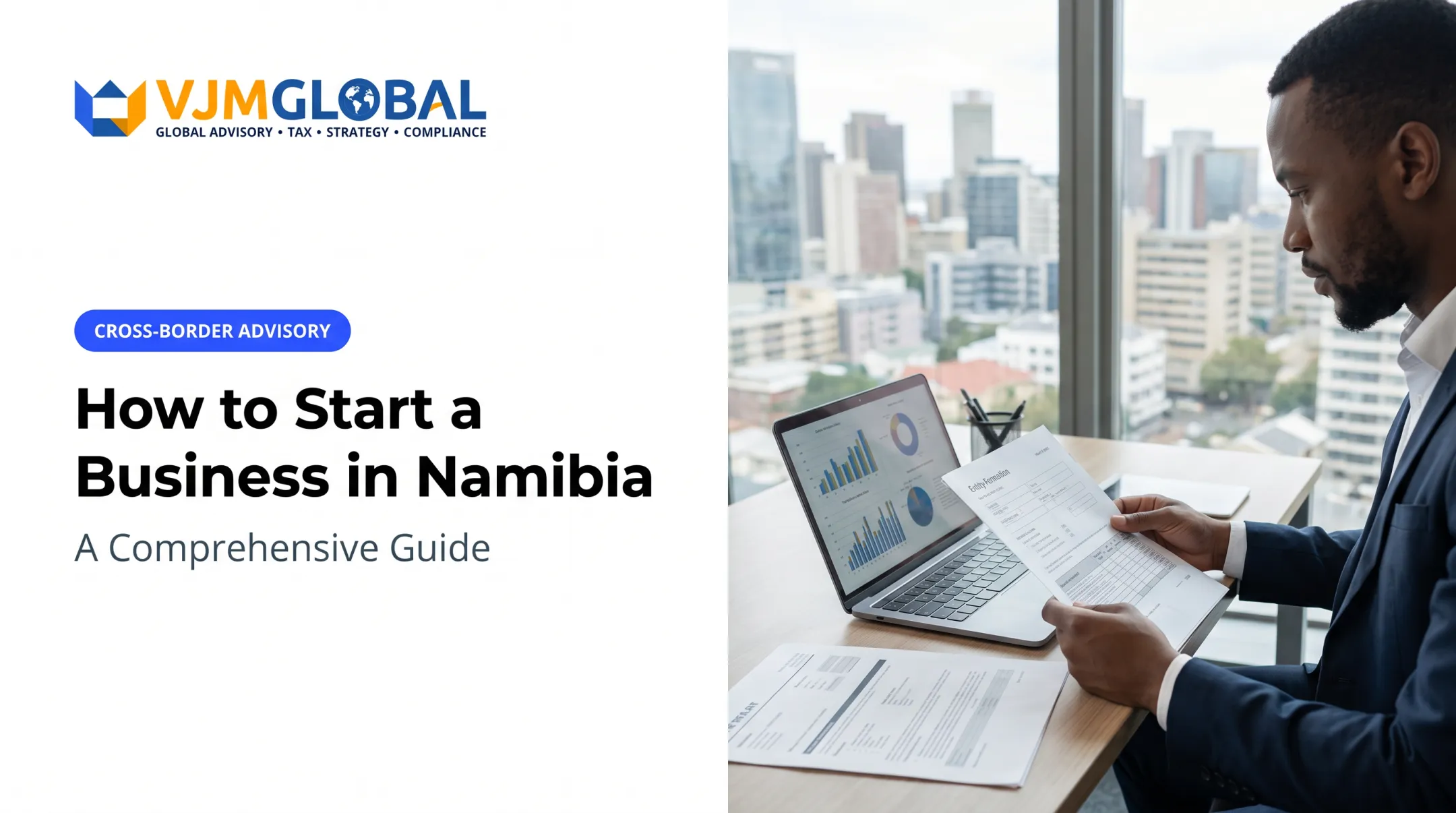 How to Start a Business in Namibia: A Comprehensive Guide