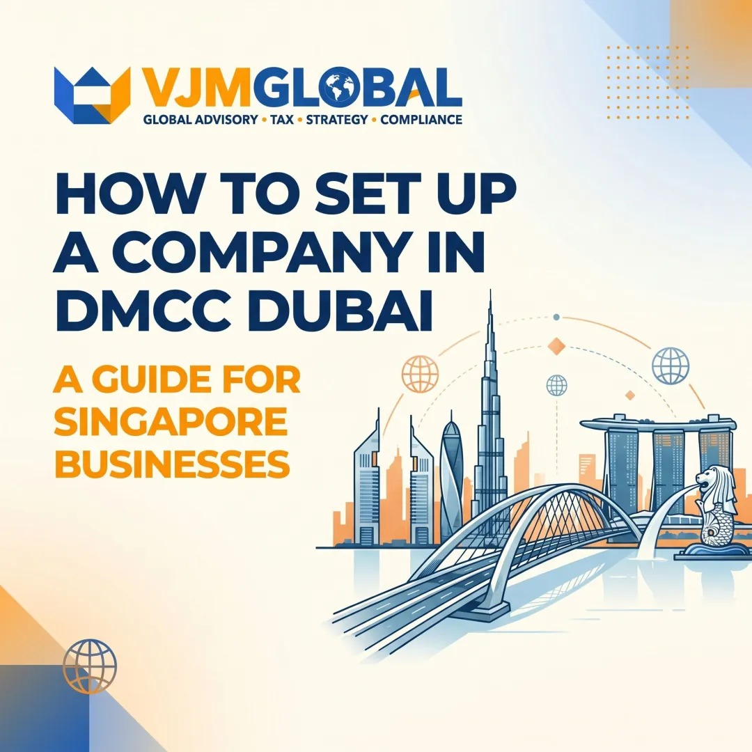 How to Set Up a Company in DMCC Dubai: A Guide for Singapore Businesses
