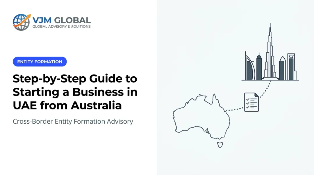 Step-by-Step Guide to Starting a Business in UAE from Australia