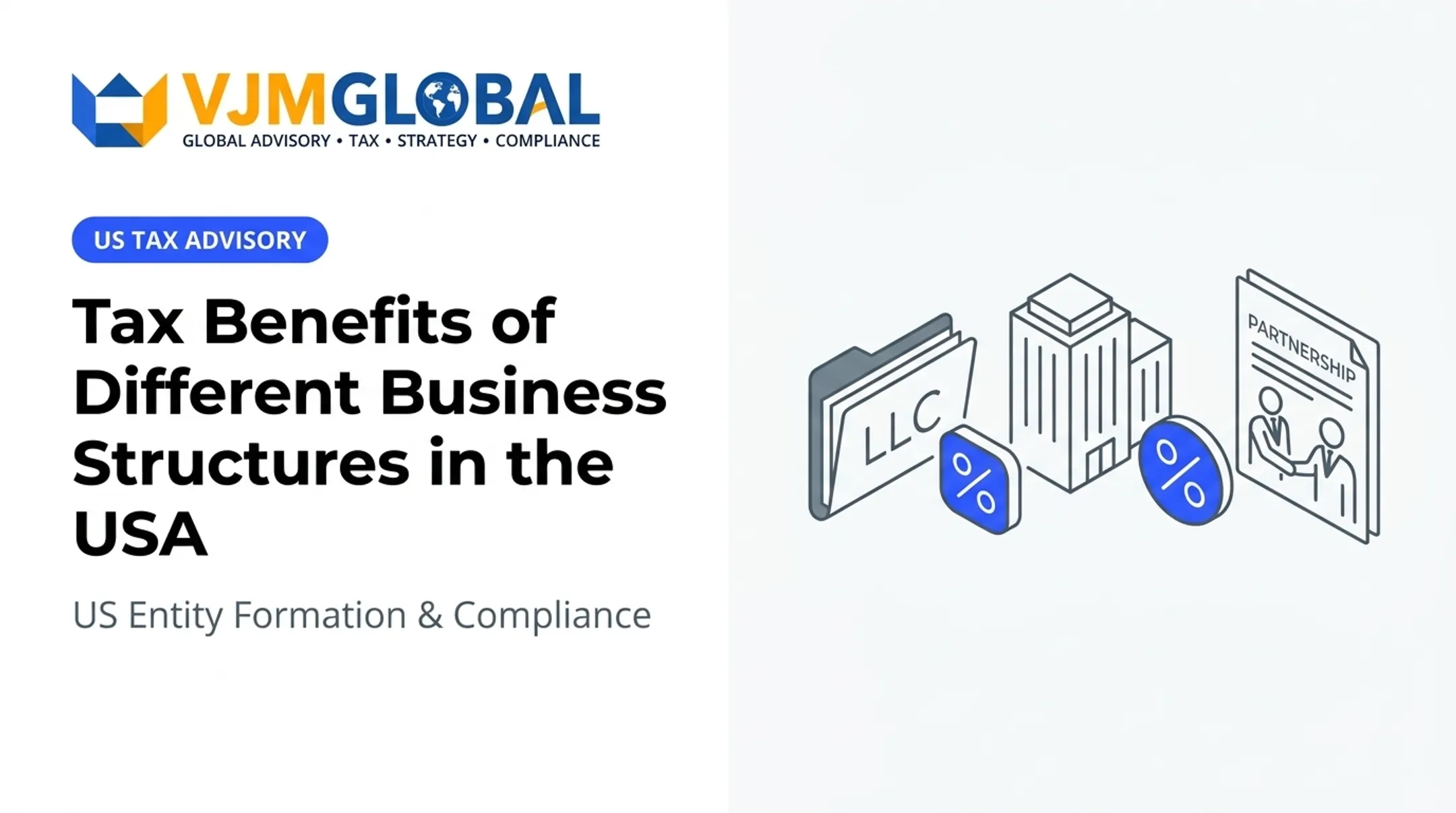 Tax Benefits of Different Business Structures in the USA