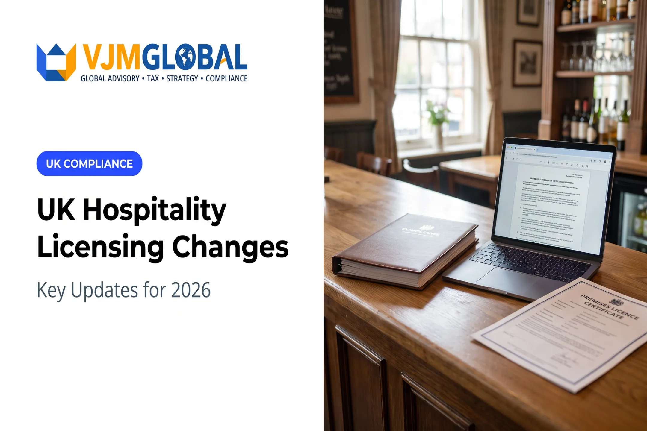 UK Hospitality Licensing Changes: Key Updates for 2026