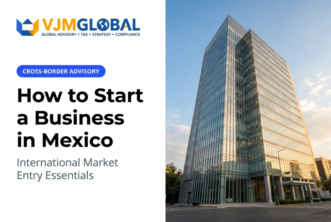 How to Start a Business in Mexico: A Complete Guide
