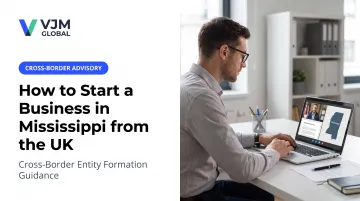How to Start a Business in Mississippi from the UK