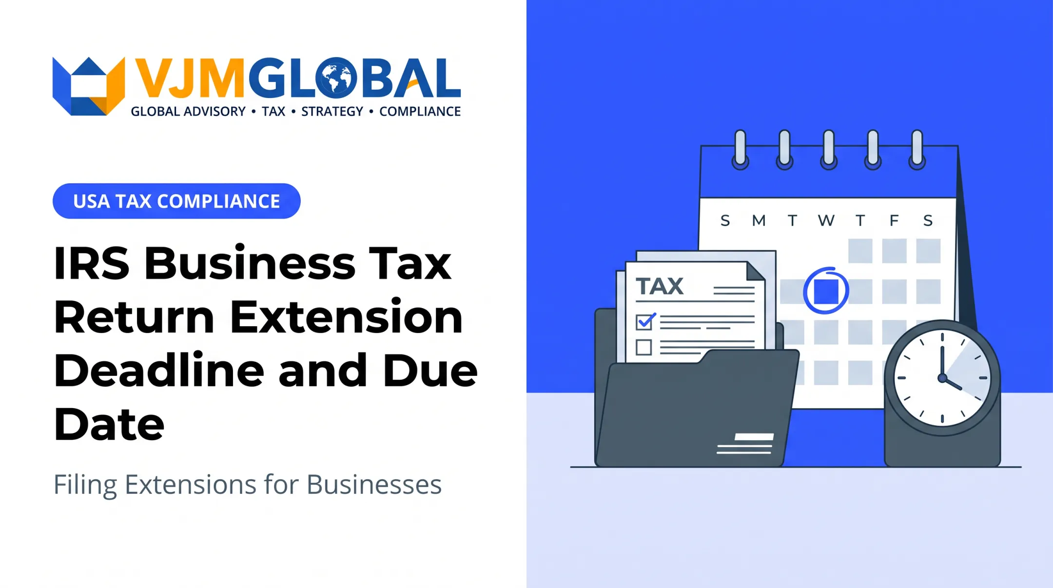 IRS Business Tax Return Extension Deadline and Due Date