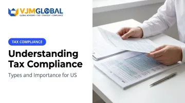 Understanding Tax Compliance: Types and Importance for US