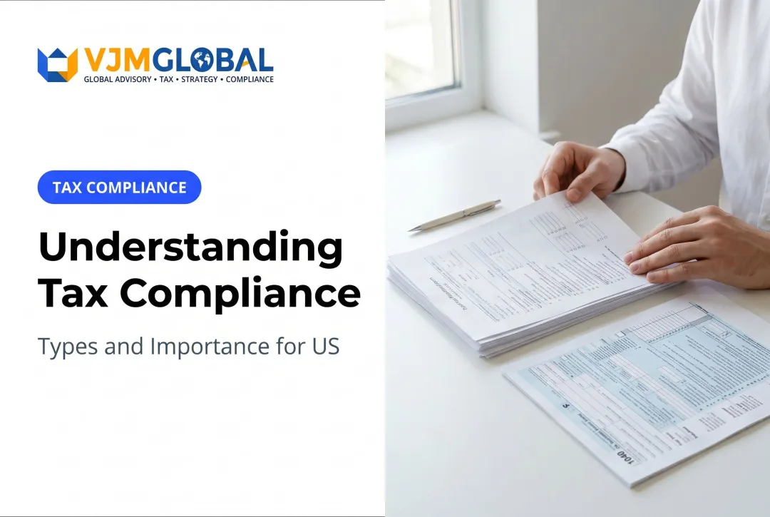 Understanding Tax Compliance: Types and Importance for US