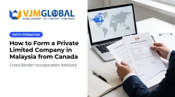 How to Form a Private Limited Company in Malaysia from Canada