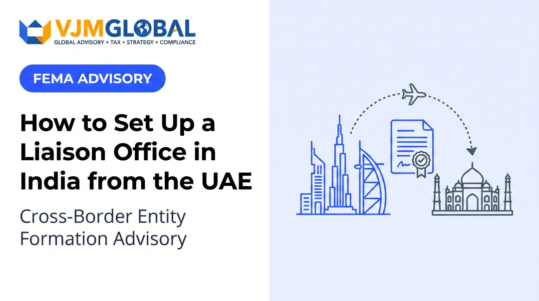 How to Set Up a Liaison Office in India from the UAE