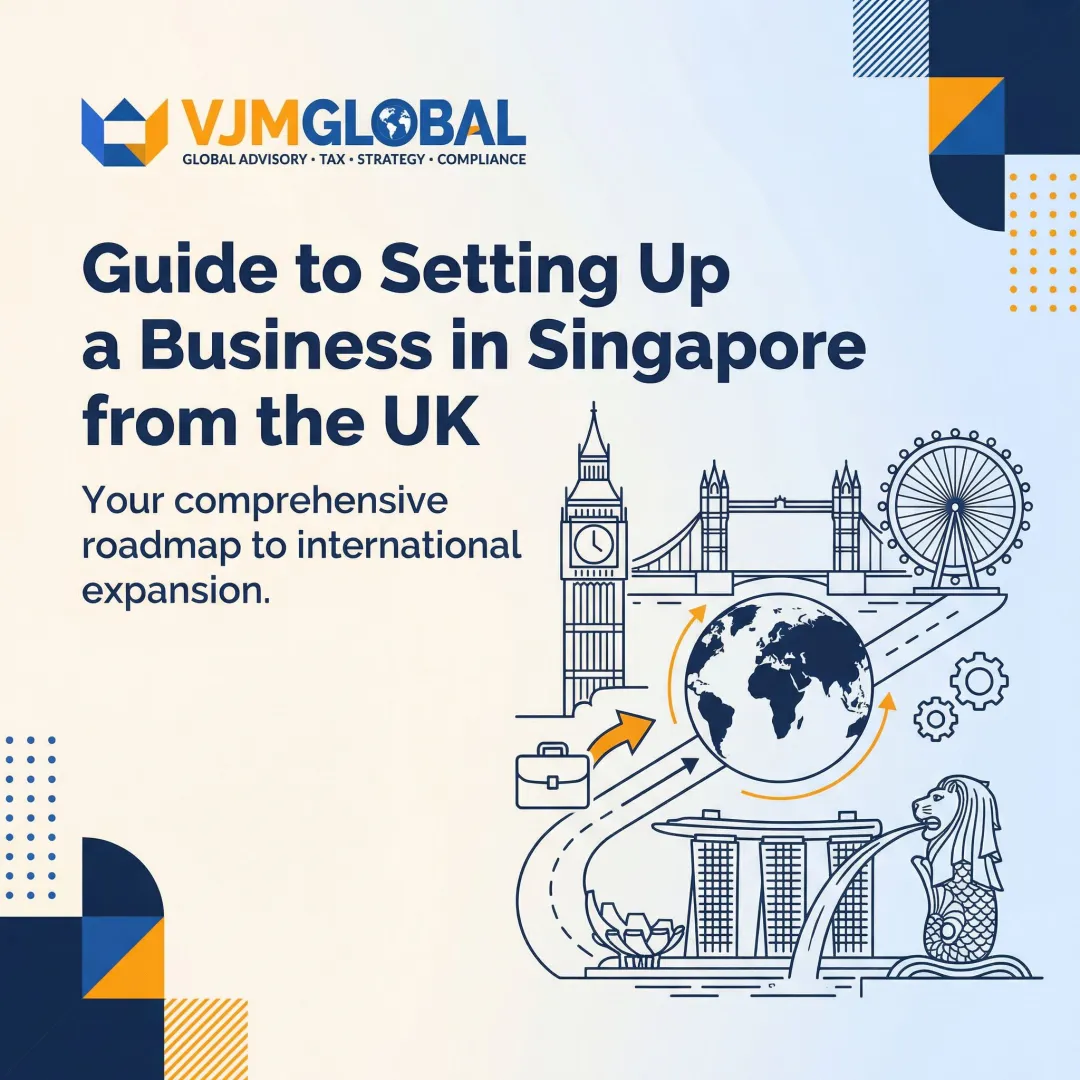 Guide to Setting Up a Business in Singapore from the UK