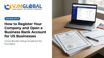 How to Register Your Company and Open a Business Bank Account for US Businesses