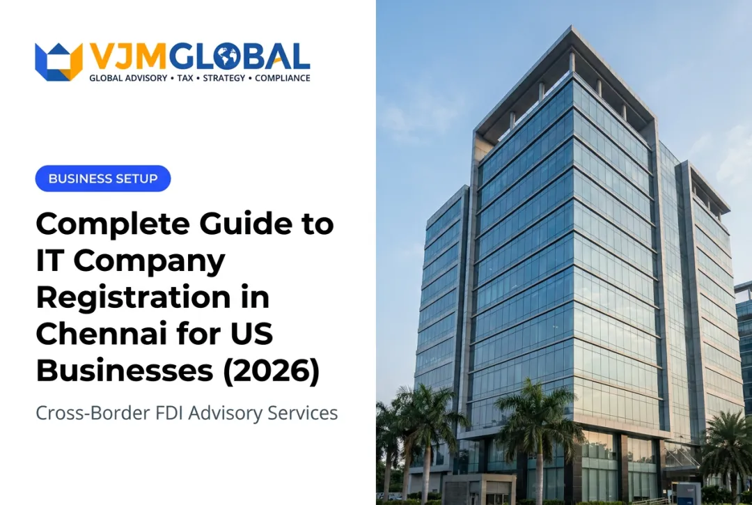 Complete Guide to IT Company Registration in Chennai for US Businesses (2026)