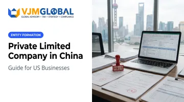 Private Limited Company in China: Guide for US Businesses
