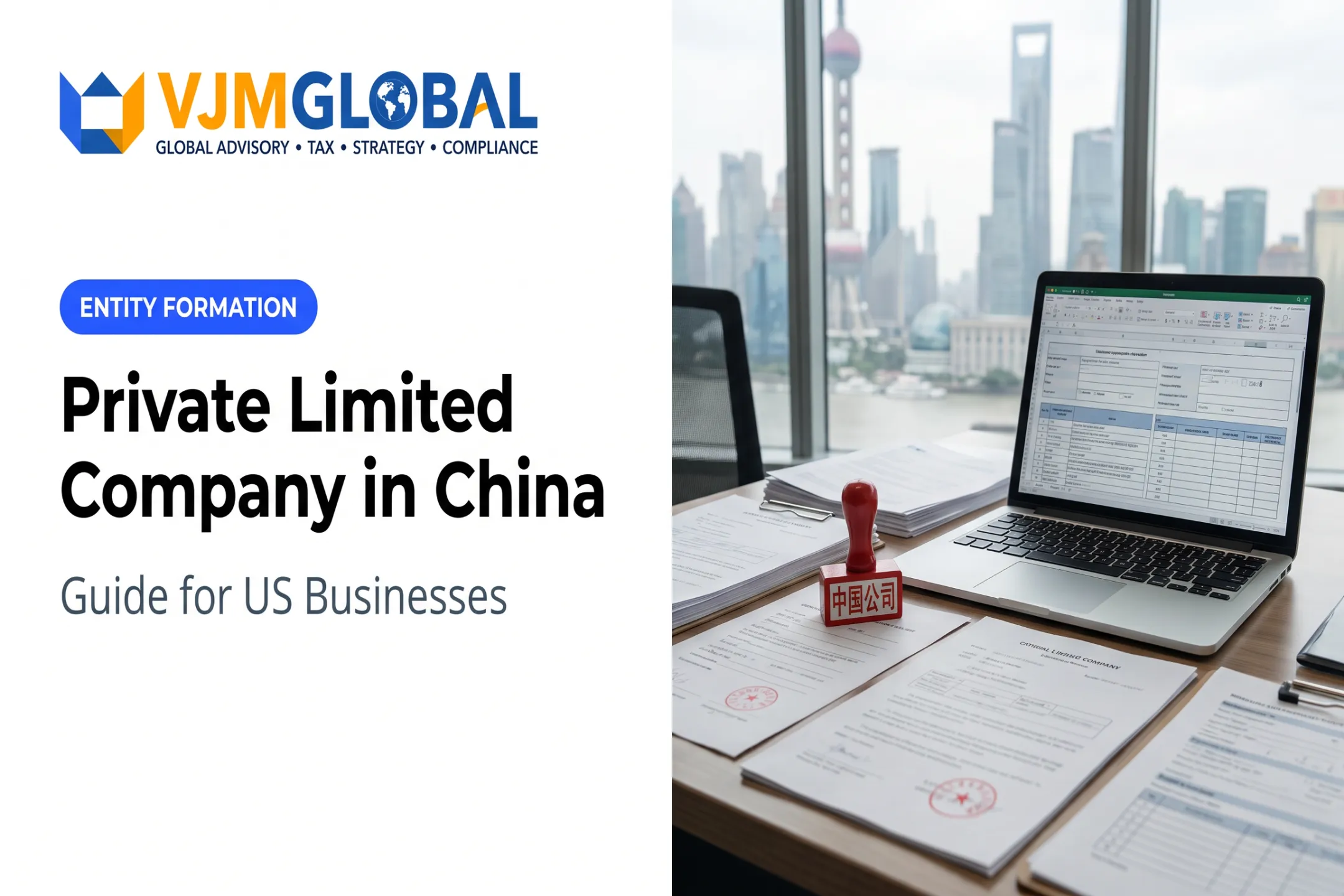 Private Limited Company in China: Guide for US Businesses