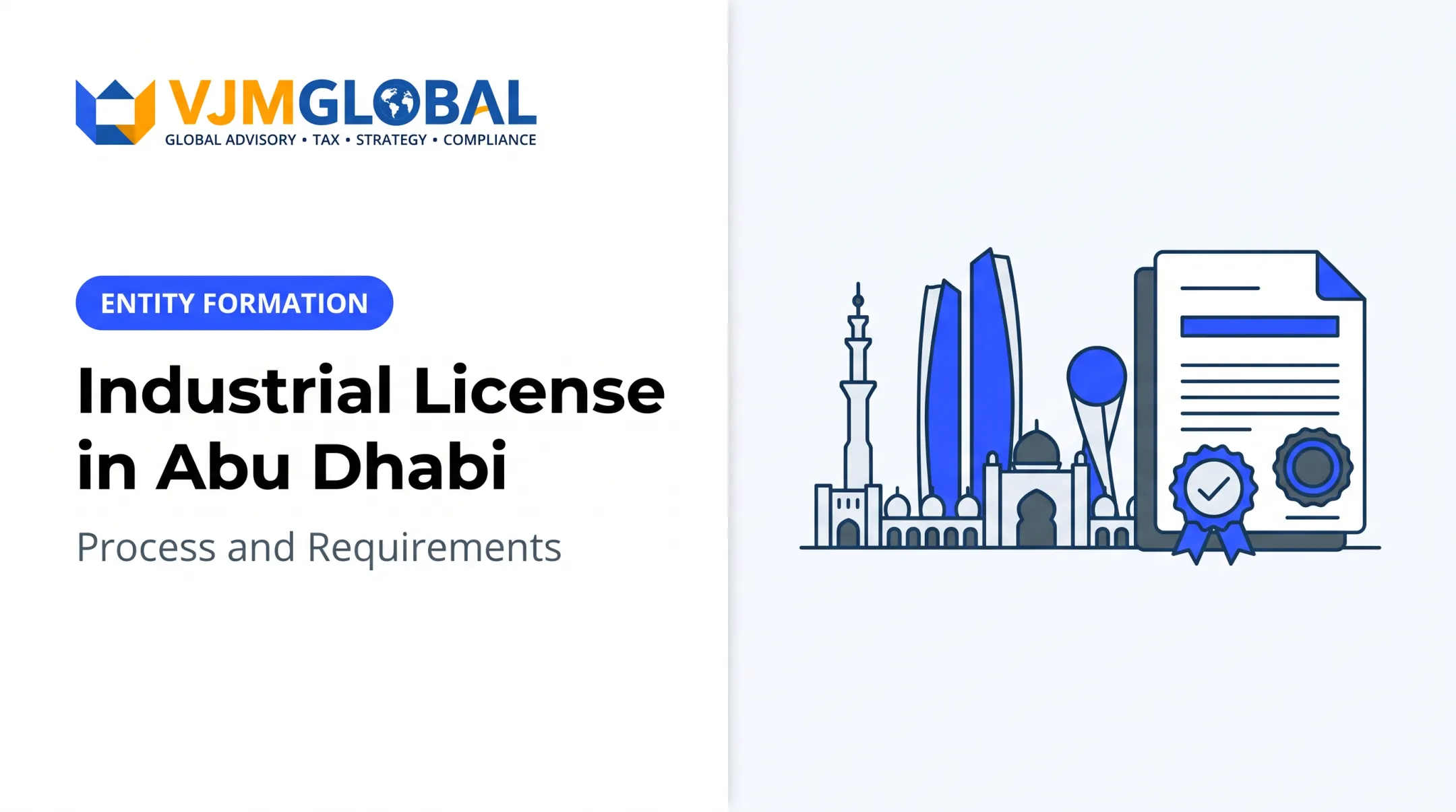 Industrial License in Abu Dhabi: Process and Requirements