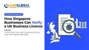How Singapore Businesses Can Verify a UK Business Licence