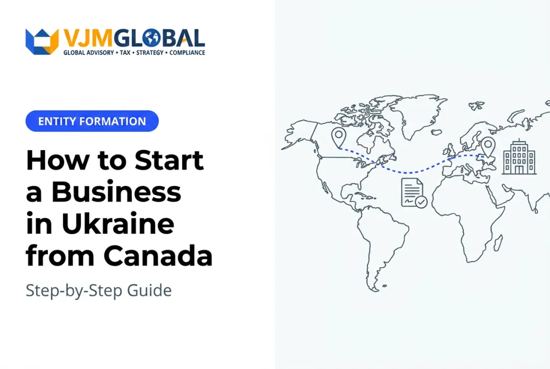 How to Start a Business in Ukraine from Canada: Step-by-Step Guide