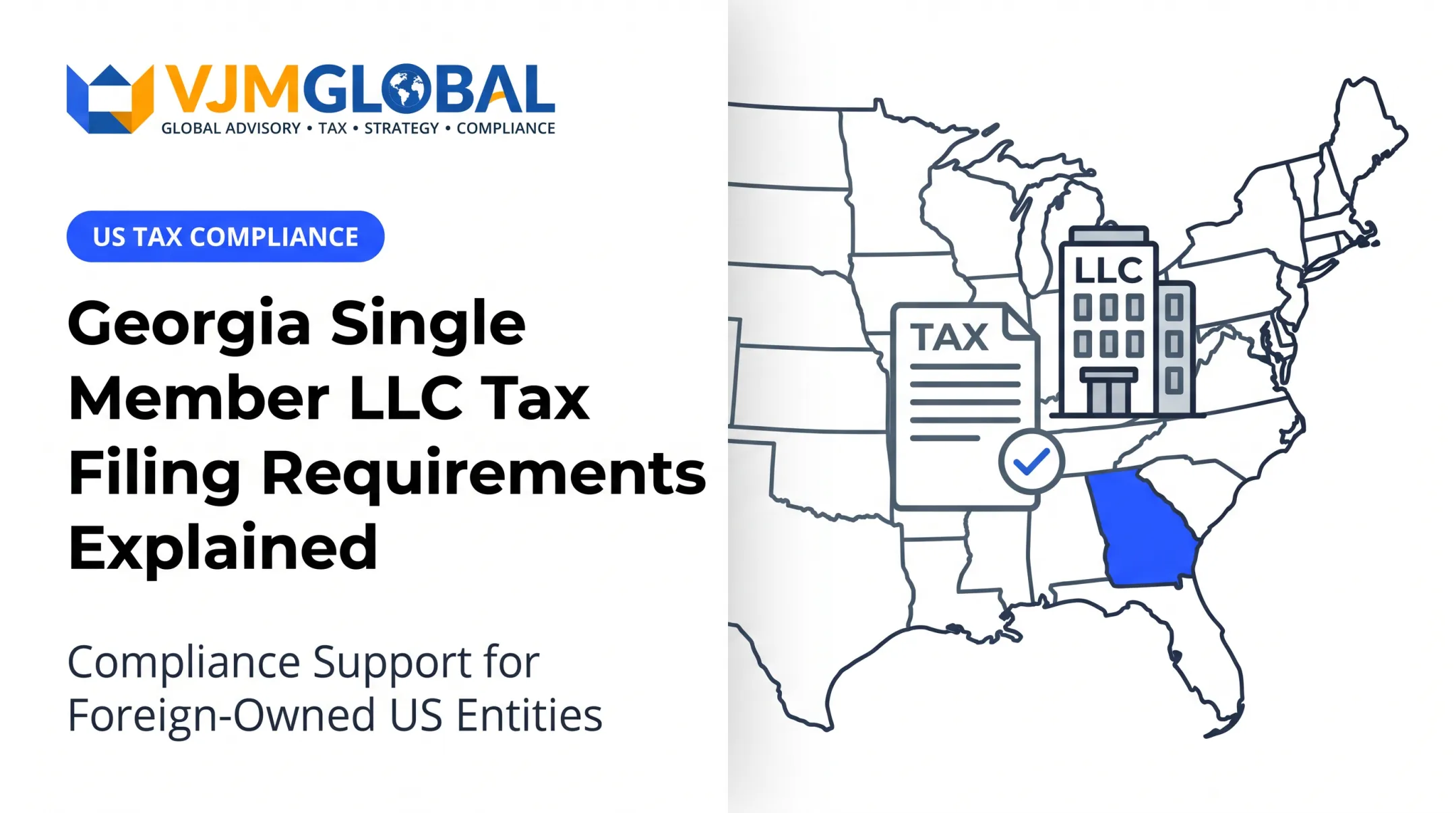 Georgia Single Member LLC Tax Filing Requirements Explained