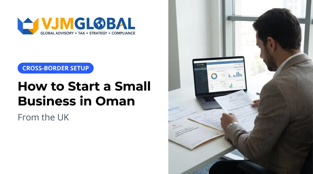 How to Start a Small Business in Oman from the UK