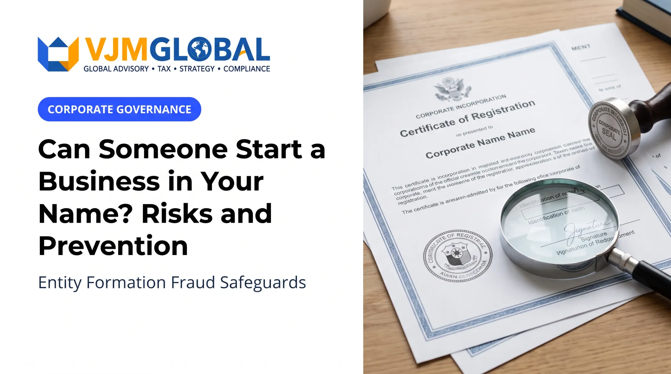 Can Someone Start a Business in Your Name? Risks and Prevention