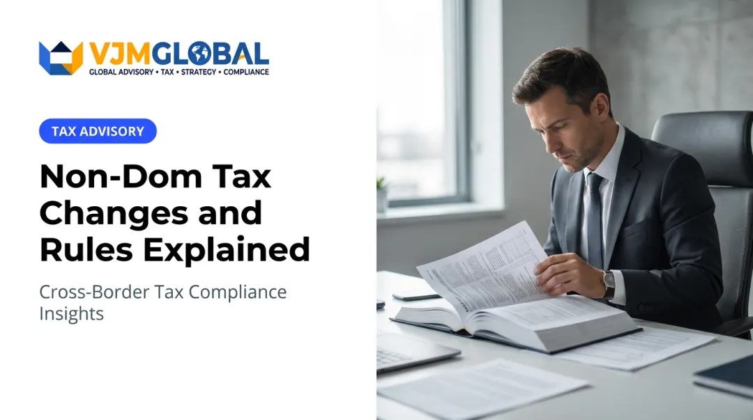 Non-Dom Tax Changes and Rules Explained